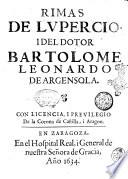 Rimas de Lupercio, i del dotor Bartolome Leonardo de Argensola