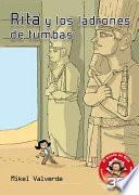Rita y los ladrones de tumbas / Rita and the Grave Robbers