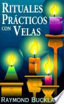 Rituales prácticos con velas