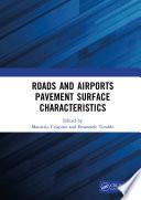 Roads and Airports Pavement Surface Characteristics