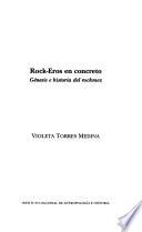 Rock-Eros en concreto