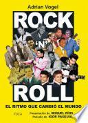 Rock´n Roll: el ritmo que cambió el mundo