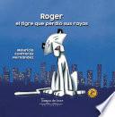 Roger el Tigre que perdio sus rayas 2da edición
