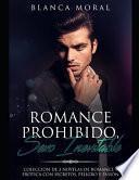 Romance Prohibido, Sexo Inevitable