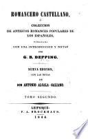Romancero castellano ó colección de antiguos romances populares de los Españoles : publicada con una introduccion y notas por G. B. Depping. 2 (1844)
