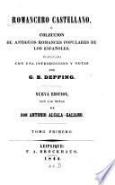 Romancero Castellano o coleccion de antiquos romances populares de los Españoles