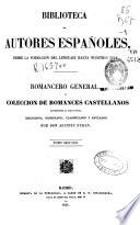 Romancero general ó colección de romances castellanos anteriores al siglo XVIII: (XII, 736 p.)