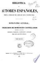 Romancero general ó colección de romances castellanos anteriores al siglo XVIII: (XII, 736 p.)