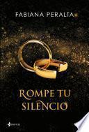 Rompe tu silencio