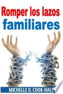 Romper los lazos familiares