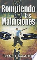 Rompiendo Las Maldiciones
