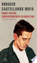 Roque Dalton: correspondencia clandestina