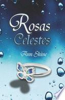Rosas Celestes