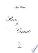 Rosas y concreto