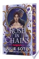 Rose in Chains
