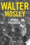 Rubia peligrosa