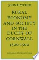 Rural Economy and Society in the Duchy of Cornwall