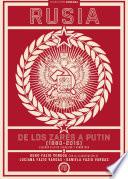 Rusia, de los zares a Putin (1880-2015)