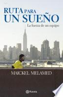 Ruta para un sueño