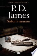 Sabor a muerte (Adam Dalgliesh 7)