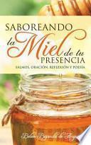 Saboreando La Miel de Tu Presencia