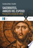Sacerdotes, amigos del Esposo