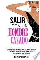 Salir Con Un Hombre Casado