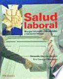 Salud laboral : riesgos laborales psicosociales y bienestar laboral