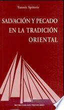 Salvación y pecado en la tradición oriental : manual de teología ortodoxa