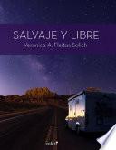 Salvaje y libre
