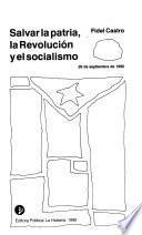Salvar la patria, la revolución y el socialismo