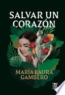 Salvar un corazón