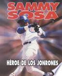 Sammy Sosa, h‚roe de los jonrones