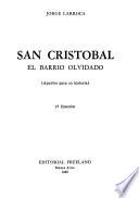 San Cristóbal, el barrio olvidado