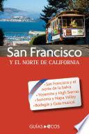 San Francisco. Y el norte de California