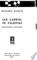 San Gabriel de Valdivias, comunidad indígena