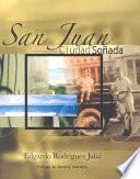 San Juan, ciudad soñada