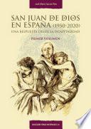 San Juan de Dios en España (1950-2020)