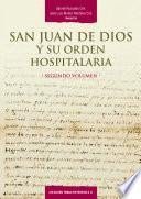 San Juan de Dios y su Orden Hospitalaria