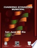San Juan del Río estado de Querétaro. Cuaderno estadístico municipal 1997