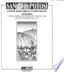 San Luis Potosí, datos por ejido y comunidad aagraria