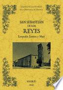 San Sebastián de los Reyes. Biblioteca de la provincia de Madrid: cronica de sus pueblos.