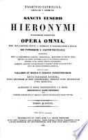 Sancti Eusebii Hieronymi stridonensis presbyteri Opera omnia