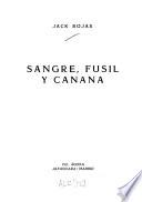 Sangre, fusil y canana