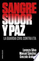 Sangre, sudor y paz