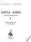 Santa Anna, el dictador resplandeciente