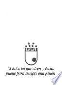 Santa Fe--60 años, 1941-2001