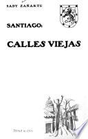 Santiago, calles viejas