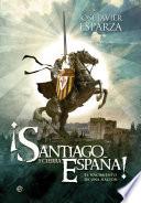 ¡Santiago y cierra, España!