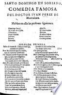 Santo Domingo en Soriano, comedia famosa